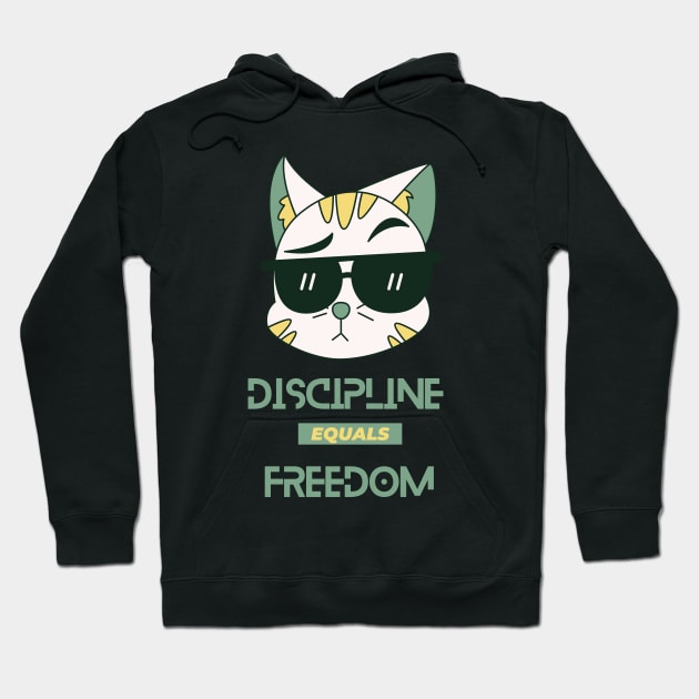 Discipline equals freedom Hoodie by Truly